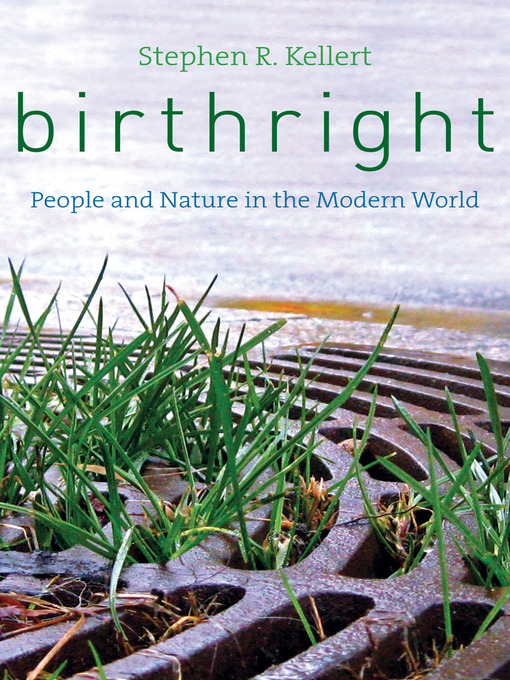 Title details for Birthright by Stephen R. Kellert - Available